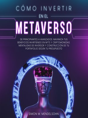 cover image of Cómo invertir en el Metaverso